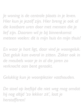 Herstofferen.nl voor het (her)stofferen van meubels!